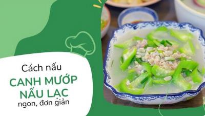 Cách làm canh mướp nấu lạc chay, ngọt bùi thơm ngon